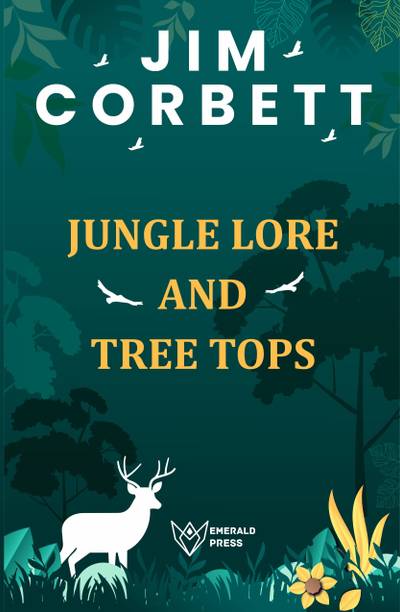 Jungle Lore and Tree Tops