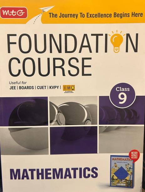 MTG Foundation Course Class 9 Mathematics Book (Edition 2026) For IIT JEE, NEET, NSO Olympiad, CUET, NVS, KVPY & Boards Exam | Based on NCERT Latest Pattern