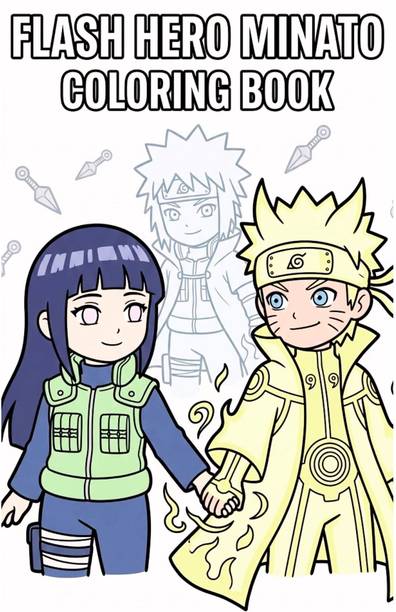 Flash Hero Minato Namikaze Anime Coloring Book—Best Anime Coloring Book for Adult Teen Kids with 1 Disc