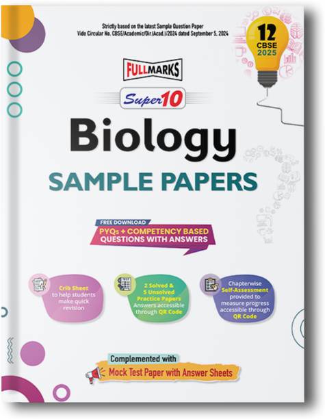 Full Marks 10 Years Sample Question Papers Biology | CBSE class 12 chapterwise previous year questions | Question bank class 12 | CBSE class 12 board PYQ | previous year question class 12 - 10 Year Sample Question Paper for Class 12 - Biology