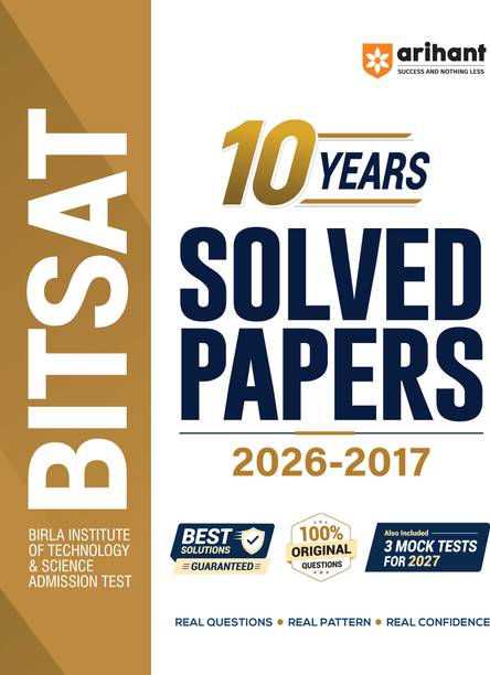 Arihant BITSAT 2027 | 10 Years Solved Papers (2026–2017) | 100% Original Questions with Detailed Solutions | 3 Mock Tests for 2027