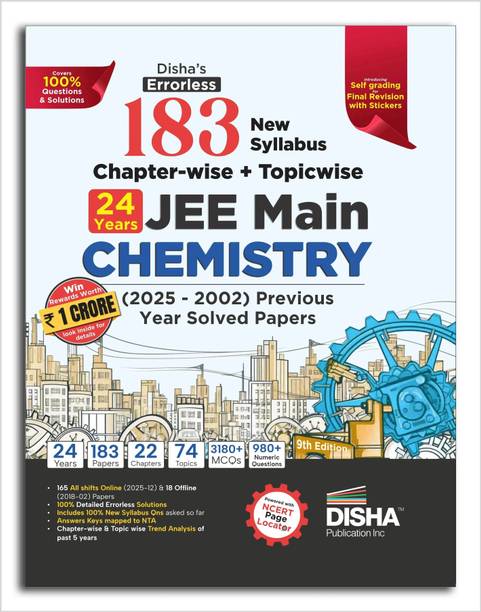 Disha's 183 New Syllabus Chapter-wise & Topic-wise JEE Main Chemistry (2025 - 2002) Previous Year Solved Papers 9th Edition | NCERT PYQ Question Bank with 100% Detailed Solutions