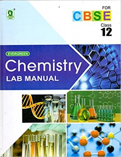 CBSE Chemistry Lab Manual (Class 12)