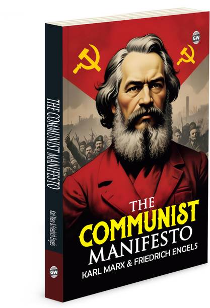 The Communist Manifesto (Paperback) : Key Book on Equality, Workers’ Rights & Social Change by Karl Marx and Friedrich Engels, Must read English Novel
