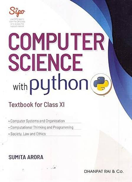 Computer Science with Python Textbook for Class 11  - Computer Science with Python Textbook for Class 11 - by Sumita Arora