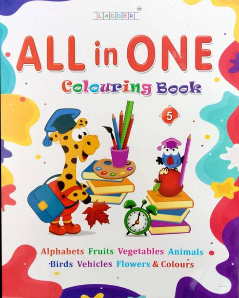 ALL in ONE Colouring Book  - All in One Coloring Book for Kids