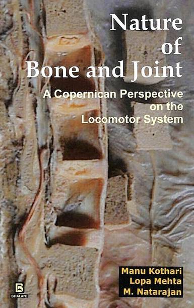 Nature of Bone and Joint - A Copernican Perspective on the Locomotor System