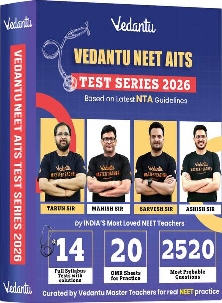Vedantu AITS NEET Test Series 2026 | 14 Full Syllabus + 10 Part Syllabus Tests with Solutions | 20 OMR Practice Sheets | 2520 Most Probable Questions | Based on Latest NTA Guidelines
