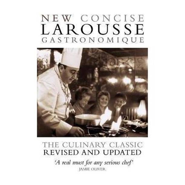 New Concise Larousse Gastronomique