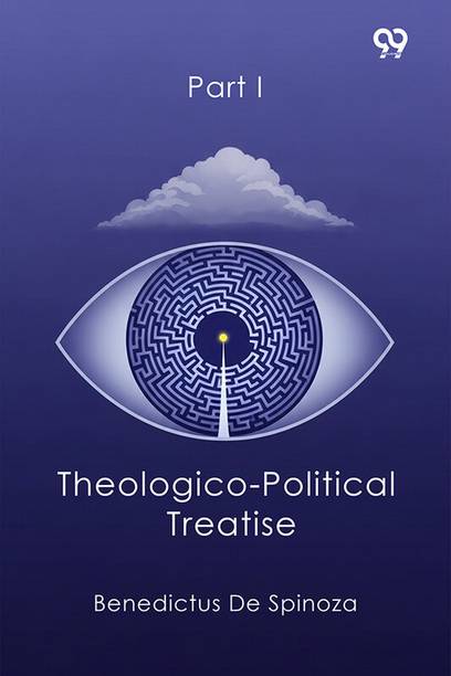 Theologico-Political Treatise Part I