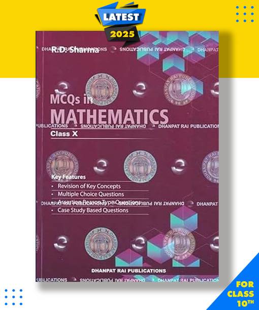 R D Sharma Mathematics Class 10 with MCQ in Mathematics -CBSE Examination RD Sharma Paperback, RD SHARMA|New Latest Edition For 2025-2026