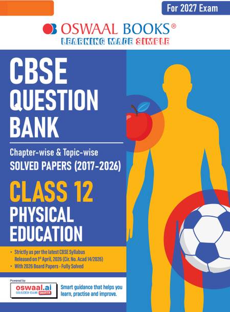CBSE Class 12 Physical Education Question Bank | Chapter & Topic-wise Solved Papers (2017 2026) | Based on Latest Syllabus (April 2026) | Includes 2026 Papers | | For 2027 Exam