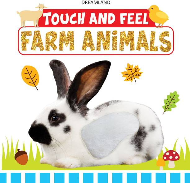 Touch and Feel - Farm Animals  - Premium Touch & Farm Animal Learning Board Book For Kids, Pre-school Learning & Educational Book for Boys & Girls, Skill Development for 12+ Months, Birthday Gift