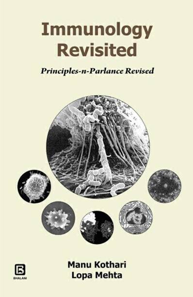 Immunology Revisited Principles-N-Parlance Revised  - MODERN MEDICINE with 1 Disc