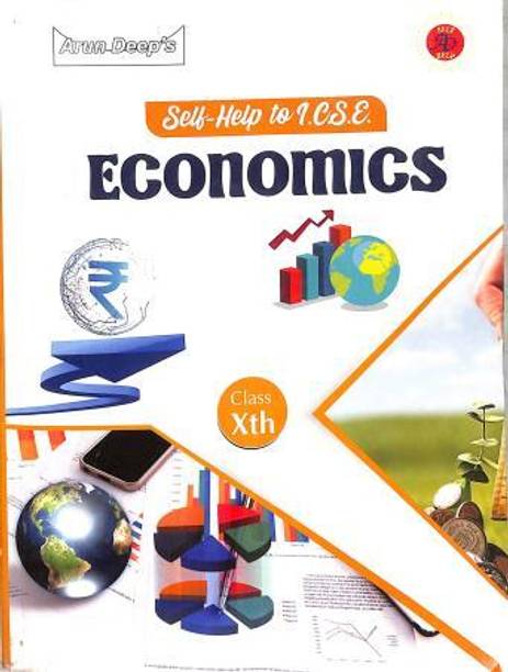 Arun Deeps Self-Help To ICSE Economics Class 10 (2023)
