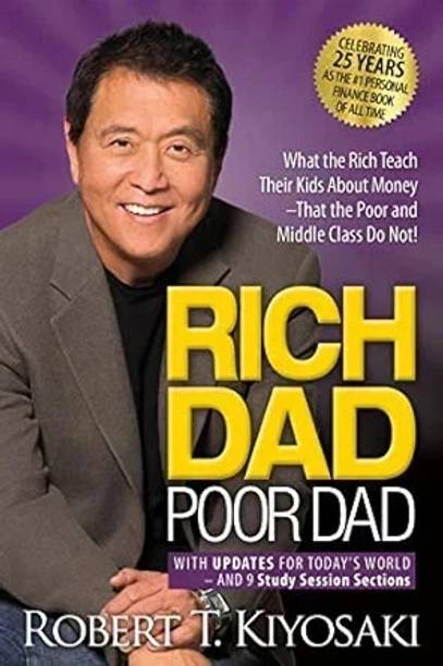 Rich Dad Poor Dad  - Rich Dad Poor Dad by Robert Kiyosaki – Bestselling Personal Finance Book on Building Wealth, Financial Freedom, and Passive Income – 25th Anniversary Edition” with 1 Disc