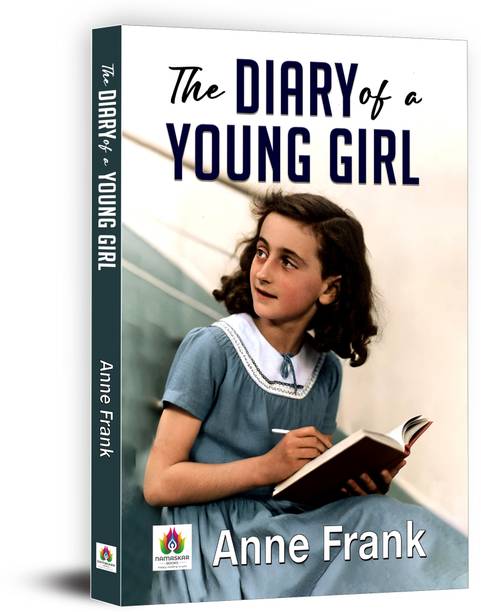 The Diary of a Young Girl by Anne Frank  - An Autobiography of Jewish Girl during World War II | Coming-of-Age Journey in Nazi-Occupied Europe | A Classic Novel of Historical Reflection and Survival