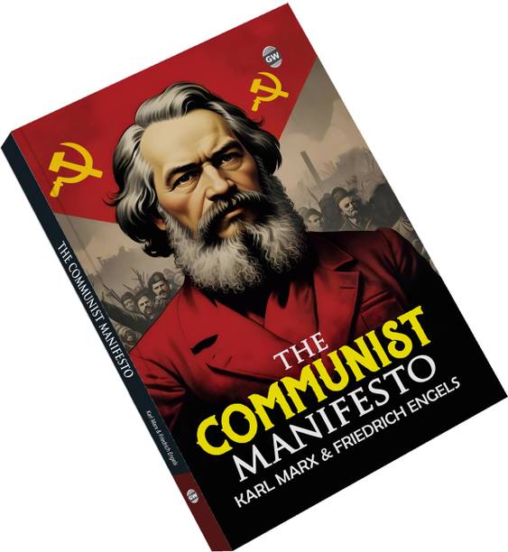 The Communist Manifesto (Paperback) : Classic Historical Manifesto, Famous Book on Power and Society, Timeless Political Philosophy, Iconic Marx and Engels Work, Must-Read Revolutionary Text