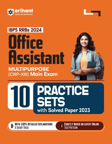 Arihant IBPS RRBs 2024 Office Assistant Main Exam|10 Practice Sets with Solved Papers (2020-2023) | Detailed Explanations for Conceptual Mastery