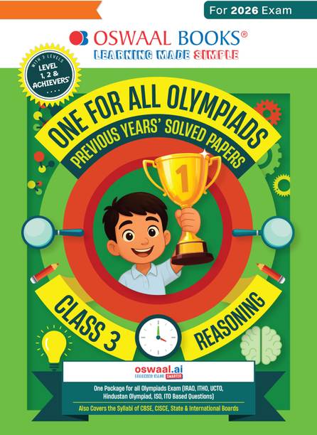 One For All Olympiads Class 3 Logical Reasoning Prep-Guide Book | Chapter-wise Previous Years' Solved Papers | Questions for Silverzone, Crest& Other Exams 2026 | With Sample Papers& Oswaal.AI