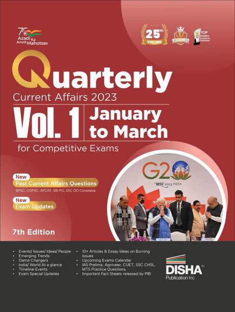 Quarterly Current Affairs 2023 January to March for Competitive Exams General Knowledge with Pyqs Upsc, State Psc, Cuet, Ssc, Bank Po/ Clerk, Bba, MBA, Rrb, Nda, Cds, Capf, Epfo