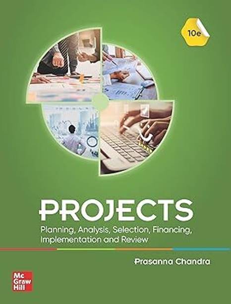 Projects ( USED - GOOD ) Planning, Analysis, Selection,Financing, Implementation and Review