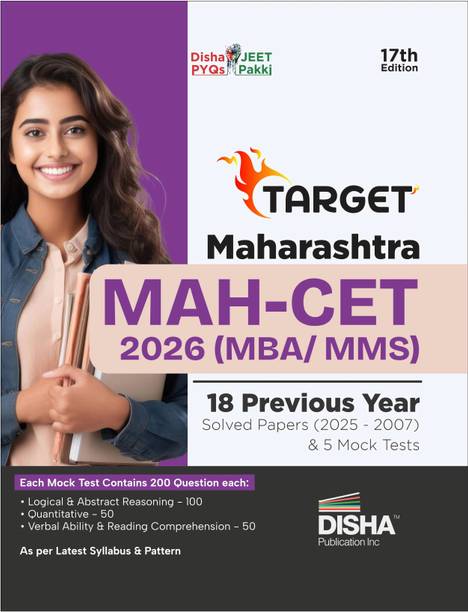 Disha TARGET Maharashtra MAH-CET 2026 (MBA / MMS) - 18 Previous Year Solved Papers (2025 - 2007) & 5 Mock Tests 17th Edition | PYQs Question Bank for 2026 Exam | MH-CET Common Entrance Test