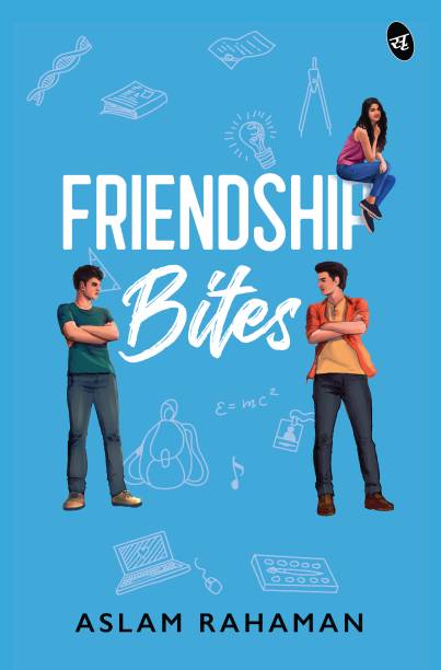 Friendship Bites A Young Adult romance about love and friendship
