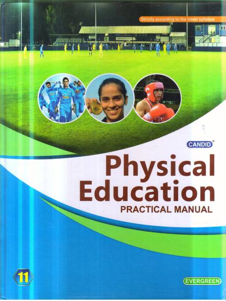 PHYSICAL EDUCATION PRACTICAL MANUAL -11  - N 2024 Edition with 1 Disc