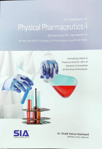 A Textbook of PHYSICAL PHARMACEUTICAL-I II YEAR I SEM AS PER PCI (HYD-KND) Edition 2018