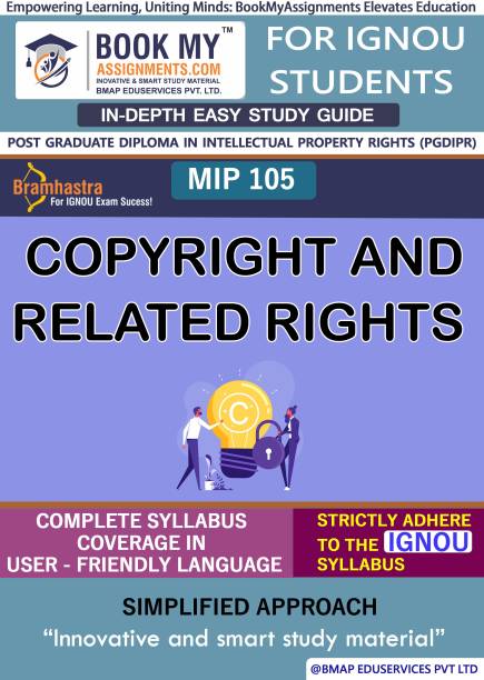 IGNOU MIP 105 Copyright and Related Rights Study Guide (In Depth Guide) for Ignou Student