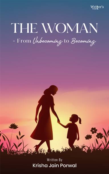 The Woman – From Unbecoming to Becoming