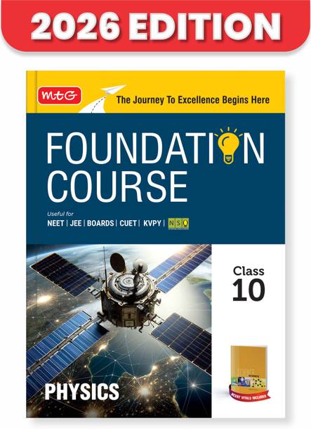 MTG Foundation Course Class 10 Physics Book (Edition 2026) For IIT JEE, NEET, NSO Olympiad, CUET, NVS, KVPY & Boards Exam | Based on NCERT Latest Pattern