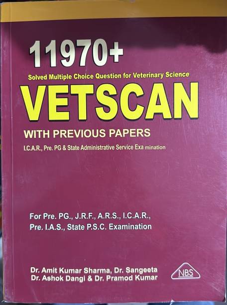 VETSCAN 11970 + SOLVED MULTIPLE CHOICE QUESTION FOR VETERINARY SCIENCE WITH PREVIOUS YEAR PAPER DR AMIT KUMAR SHARMA DR SANGEETA NEW EDITION