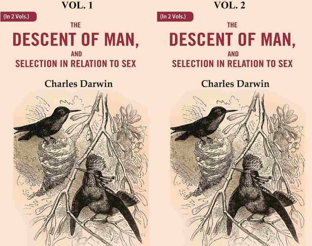 The Descent of Man, and Selection in Relation to Sex 2 Vols. Set [Hardcover]