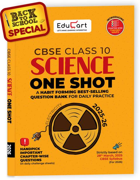 Educart One-shot Science CBSE Class 10 Question Bank 2025-26 on new Syllabus 2026 (Strictly for Boards Exam)