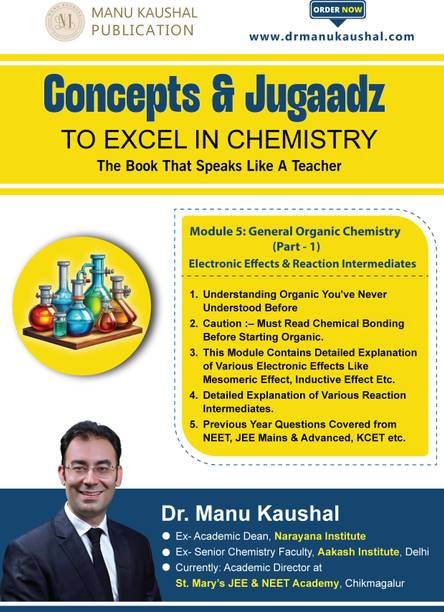 Module 5: General Organic Chemistry (Part-1) Electronic Effects & Reaction Intermediates