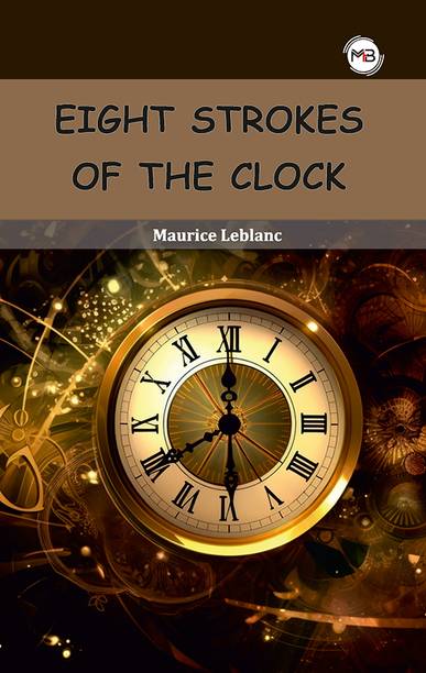 EIGHT STROKES OF THE CLOCK