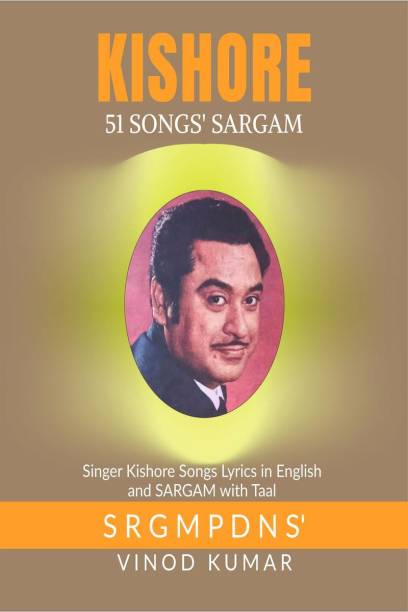 KISHORE 51 SONGS SARGAM  - Singer Kishore Songs Lyrics in English and its SARGAM