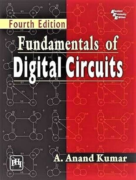 Fundamentals of Digital Circuits  - Fundamentals of Digital Circuits 4th Edition(USED-GOOD)
