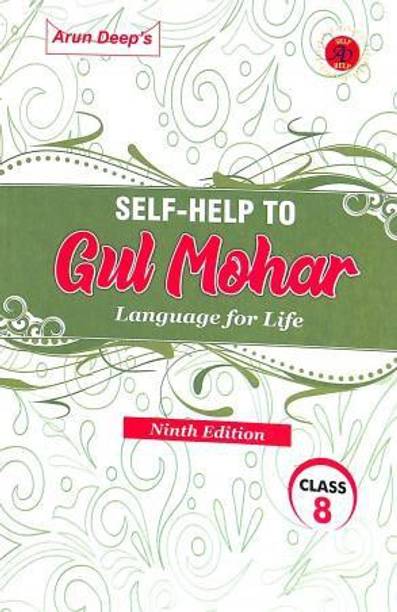 Arun Deeps Self-Help To Gul Mohar Language For Life Class 8