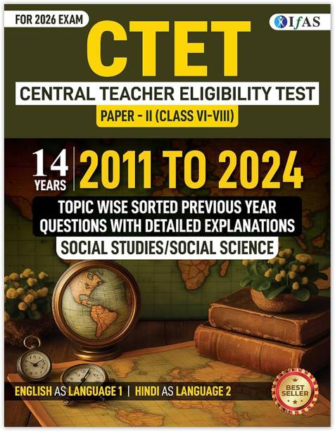 CTET Exam Books  - Paper 2 Social Science | Previous Year Solved Papers (2011–2024) with Detailed Solutions | Topic & Unit Wise Sorted CTET PYQ Book for Central Teacher Eligibility Test | Best Seller CTET Social Studies Paper 2 | Two Brothers Publications