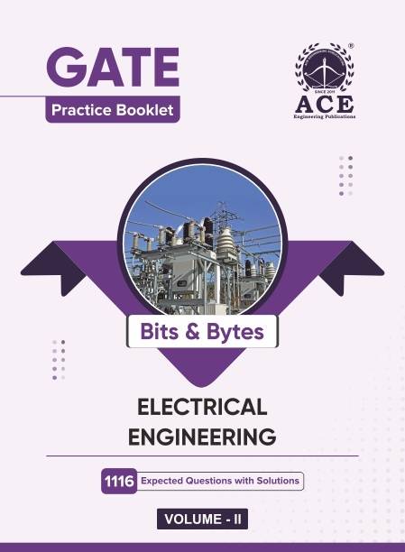 GATE Electrical Engineering Practice Booklet Bits & Bytes Volume 2 with 1116 Expected Questions with Solutions