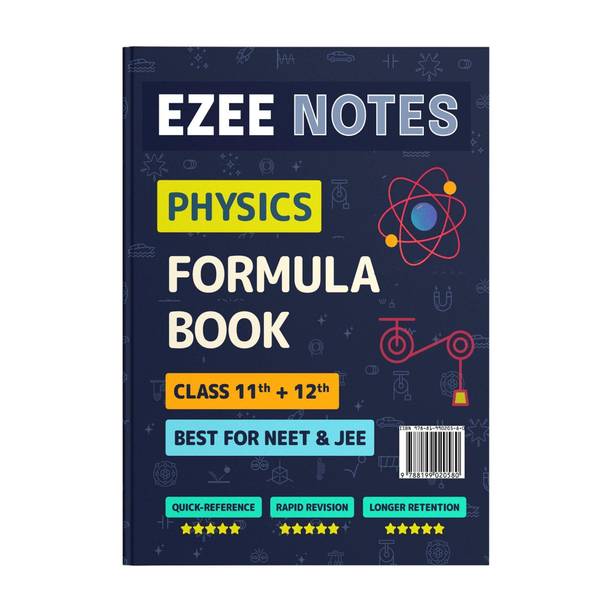 Physics formula book for NEET and JEE - Quick Revision Physics Formula Book | NEET & JEE Prep by Ezee Notes | Handwritten, Colour Printed, Thick Glossy Pages