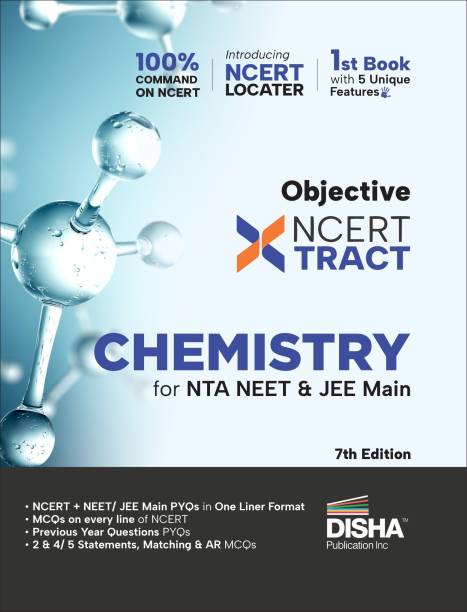 Disha Objective Ncert Xtract Chemistry for Nta Neet & Jee Main 7th Edition | One Liner Theory, MCQS on Every Line of Ncert, Tips on Your Fingertips, Previous Year Question Bank Pyqs, Mo Ck Tests