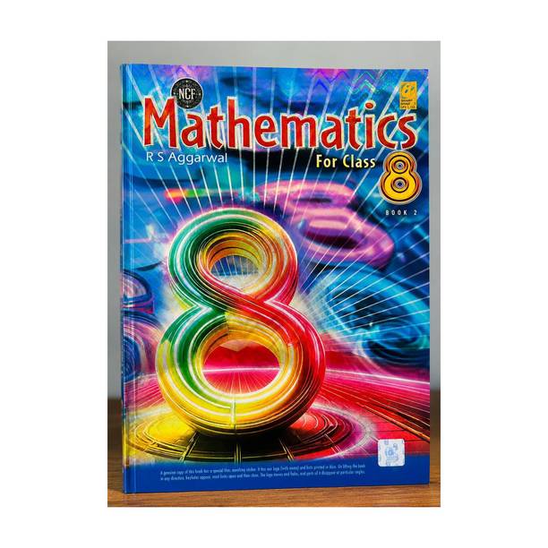 Mathematics For Class 8 Book 2 by R S Aggarwal | NCF & NEP Based | Middle School Maths Textbook