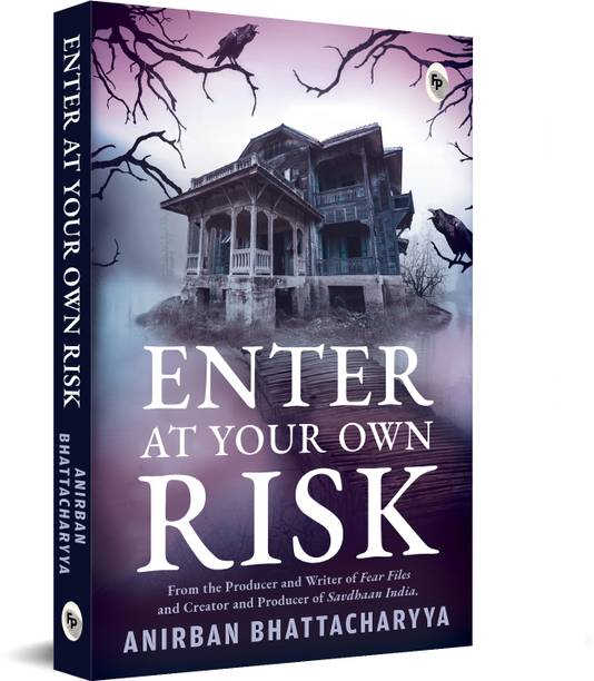 Enter At Your Own Risk