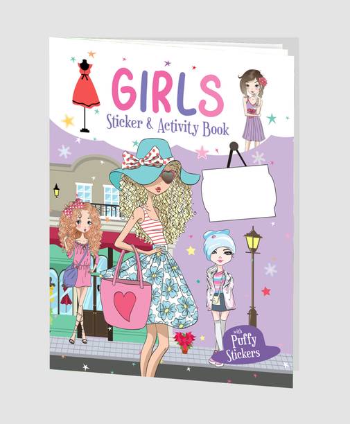 Interactive Puffy Stickers Activity Book for Girls: A Fun Learning Book with Colourful Puffy Stickers for Kids to Enjoy [Paperback]