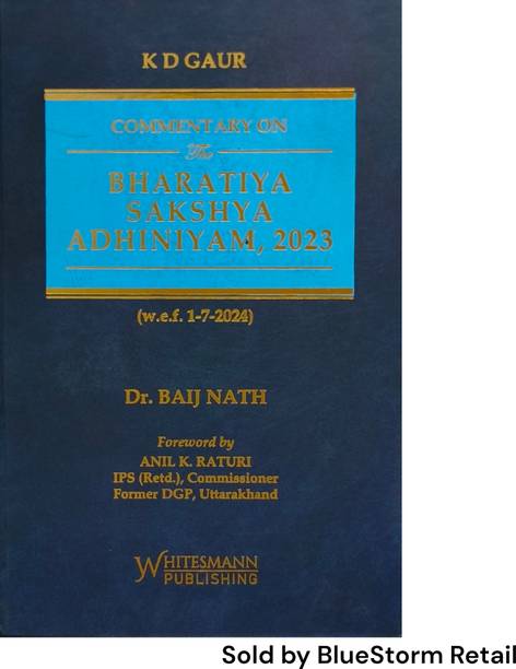 Commentary on The Bharatiya Sakshya Adhiniyam, 2023 (BSA) | Whitesmann Publishing