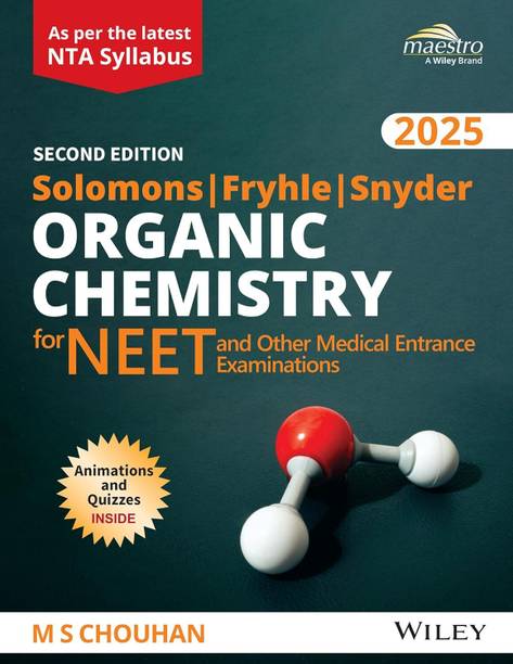 Wiley's Solomons, Fryhle, Snyder Organic Chemistry for NEET and other Medical Entrance Examinations, 2nd, 2025  - neet solomons